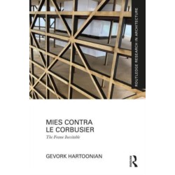 Mies Contra Le Corbusier: The Frame Inevitable