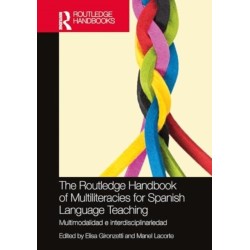 The Routledge Handbook of Multiliteracies for Spanish Language Teaching: multimodalidad e interdisciplinariedad