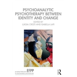 Psychoanalytic Psychotherapy Between Identity and Change