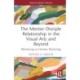 The Mentor-Disciple Relationship in the Visual Arts and Beyond: Mentoring as Human Nurturing