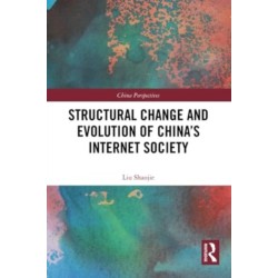 Structural Change and Evolution of China’s Internet Society