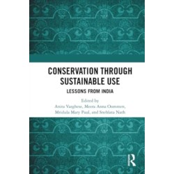 Conservation through Sustainable Use: Lessons from India