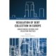 Regulation of Debt Collection in Europe: Understanding Informal Debt Collection Practices
