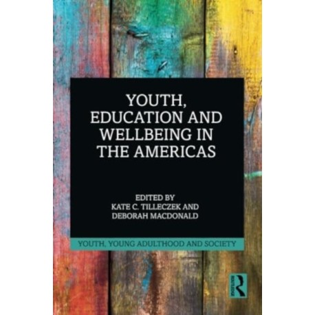 Youth, Education and Wellbeing in the Americas