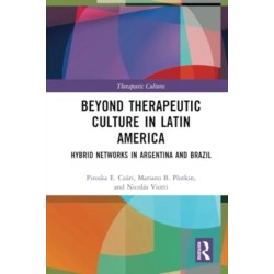 Beyond Therapeutic Culture in Latin America: Hybrid Networks in Argentina and Brazil