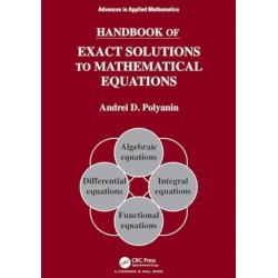 Handbook of Exact Solutions to Mathematical Equations