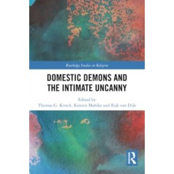 Domestic Demons and the Intimate Uncanny