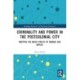 Criminality and Power in the Postcolonial City: Mapping the Mean Streets of Mumbai and Naples