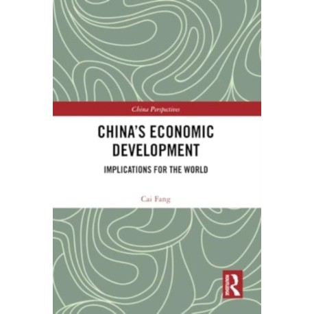 China's Economic Development: Implications for the World