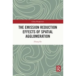 The Emission Reduction Effects of Spatial Agglomeration