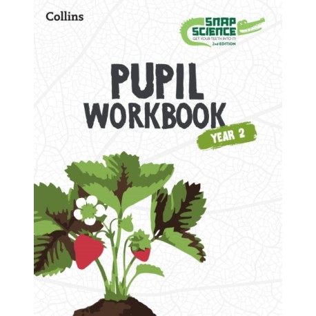 Snap Science Pupil Workbook Year 2