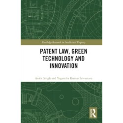 Patent Law, Green Technology and Innovation
