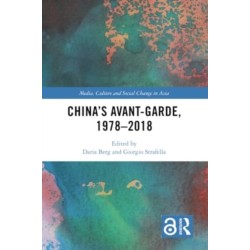 China's Avant-Garde, 1978–2018