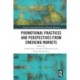 Promotional Practices and Perspectives from Emerging Markets