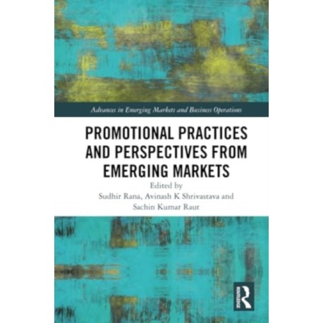Promotional Practices and Perspectives from Emerging Markets