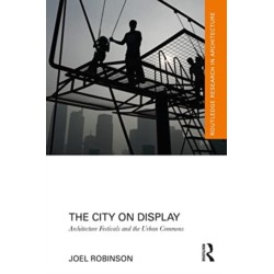 The City on Display: Architecture Festivals and the Urban Commons