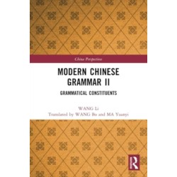 Modern Chinese Grammar II: Grammatical Constituents