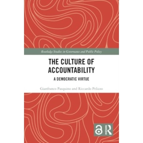 The Culture of Accountability: A Democratic Virtue