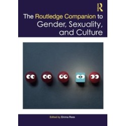 The Routledge Companion to Gender, Sexuality and Culture
