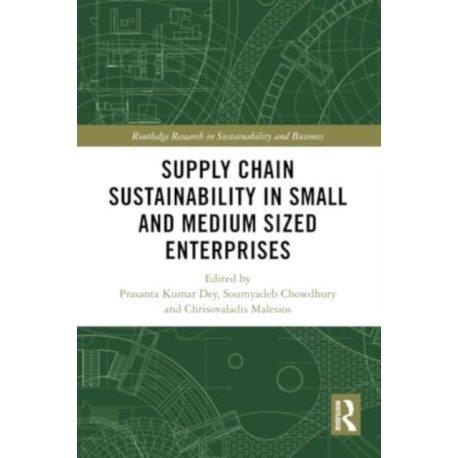 Supply Chain Sustainability in Small and Medium Sized Enterprises