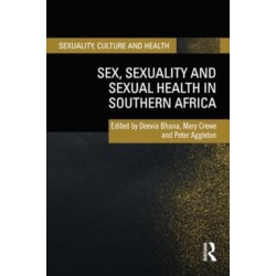 Sex, Sexuality and Sexual Health in Southern Africa