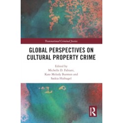Global Perspectives on Cultural Property Crime