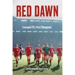 Red Dawn: The Ballad of Tom Watson and Liverpool FC's First Champions