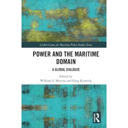 Power and the Maritime Domain: A Global Dialogue