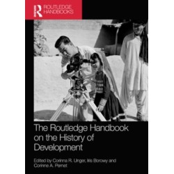 The Routledge Handbook on the History of Development
