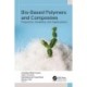 Bio-Based Polymers and Composites: Properties, Durability, and Applications