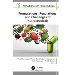 Formulations, Regulations, and Challenges of Nutraceuticals