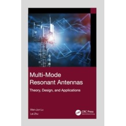 Multi-Mode Resonant Antennas: Theory, Design, and Applications