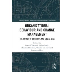 Organizational Behaviour and Change Management: The Impact of Cognitive and Social Bias
