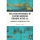 The Lived Experiences of Filipinx American Teachers in the U.S.: A Hermeneutic Phenomenological Study