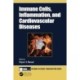 Immune Cells, Inflammation, and Cardiovascular Diseases