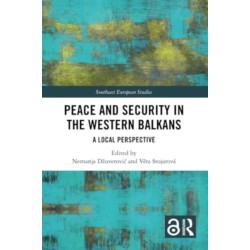 Peace and Security in the Western Balkans: A Local Perspective
