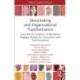 Storymaking and Organizational Transformation: How the Co-creation of Narratives Engages People for Innovation and Transformation
