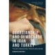 Guardianship and Democracy in Iran and Turkey: Tutelary Consolidation, Popular Contestation