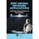 Deep Neural Network Applications