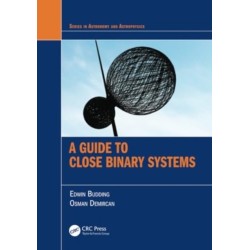 A Guide to Close Binary Systems