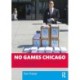 No Games Chicago: How A Small Group of Citizens Derailed the City’s 2016 Olympic Bid