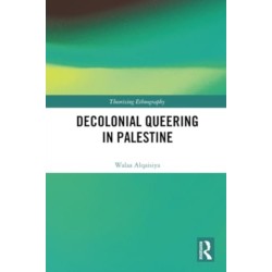 Decolonial Queering in Palestine