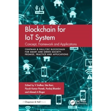 Blockchain for IoT Systems: Concept, Framework and Applications