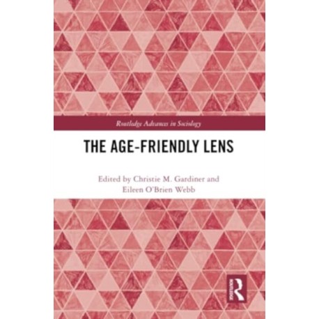 The Age-friendly Lens