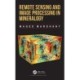 Remote Sensing and Image Processing in Mineralogy
