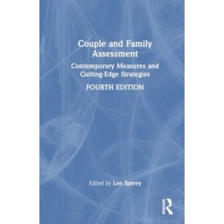 Couple and Family Assessment: Contemporary Measures and Cutting-Edge Strategies
