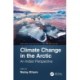 Climate Change in the Arctic: An Indian Perspective