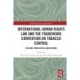 International Human Rights Law and the Framework Convention on Tobacco Control: Lessons from Africa and Beyond
