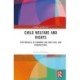 Child Welfare and Rights: Differences in Common Law and Civil Law Perspectives
