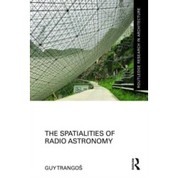 The Spatialities of Radio Astronomy